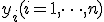 y_i (i=1,\cdots, n)